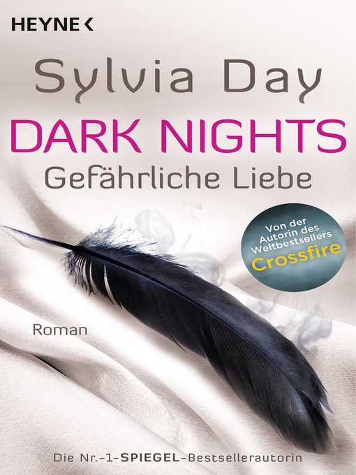 Titeldetails für Dark Nights--Gefährliche Liebe nach Sylvia Day - Verfügbar